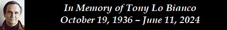 In Memory of Tony Lo Bianco  October 19, 1936  June 11, 2024