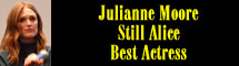 2015 Oscar Nominee - Julianne Moore - Best Actress - Still Alice