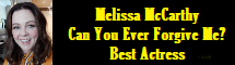 Melissa McCarthy - Can You Ever Forgive Me? - Best Actress 2019