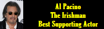 Al Pacino -- The Irishman -- Best Supporting Actor