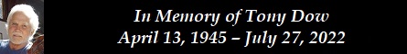 In Memory of Tony Dow  April 13, 1945  July 27, 2022