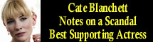 2007 Oscar Nominee - Cate Blanchett - Best Supporting Actress - Notes on a Scandal
