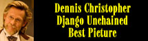 2013 Oscar Nominee - Dennis Christopher - Best Picture - Django Unchained