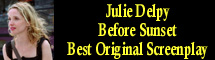 2005 Oscar Nominee - Julie Delpy - Best Original Screenplay - Before Sunset