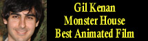 2007 Oscar Nominee - Gil Kenan - Best Animated Feature - Monster House