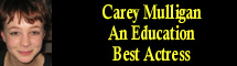 2010 Oscar Nominee - Carey Mulligan - Best Actress - An Education