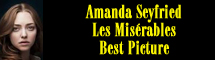 2013 Oscar Nominee - Amanda Seyfried - Best Picture - Les MisÃƒÆ’Ã‚Â©rables