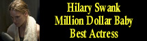 2005 Oscar Nominee - Hilary Swank - Best Actress - Million Dollar Baby